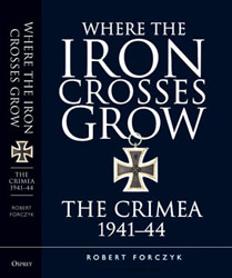 Where the Iron Crosses Grow The Crimea