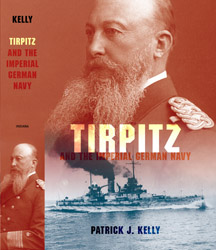 Tirpitz and the Imperial German Navy