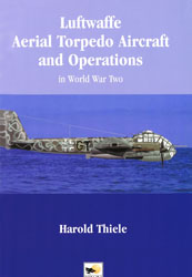 Luftwaffe Aerial Torpedo Aircraft and Operations in World War II